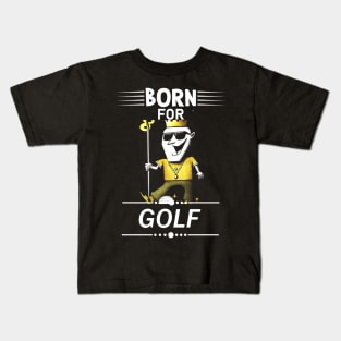 Funny Golfing Golf Quote Kids T-Shirt